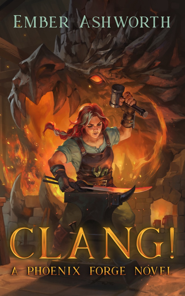 CLANG! by Ember Ashworth. A red-haired smith at her anvil, hammer raised, a dragon of fire and stone looming behind her.